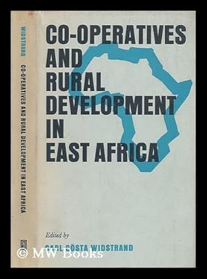 Bild des Verkufers fr Co-Operatives and Rural Development in East Africa zum Verkauf von MW Books Ltd.