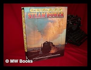 Seller image for The Pictorial History of Steam Power / J. T. Van Riemsdijk and Kenneth Brown for sale by MW Books
