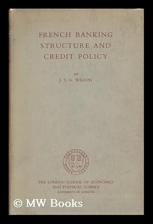 Bild des Verkufers fr French Banking Structure and Credit Policy zum Verkauf von MW Books Ltd.