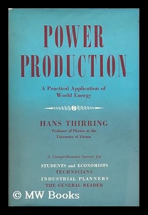 Immagine del venditore per Power Production The Practical Application of World Energy venduto da MW Books