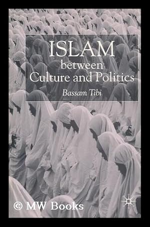 Seller image for Islam between Culture and Politics for sale by MW Books