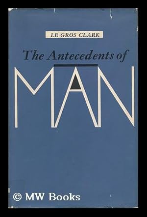 Immagine del venditore per The Antecedents of Man; an Introduction to the Evolution of the Primates venduto da MW Books