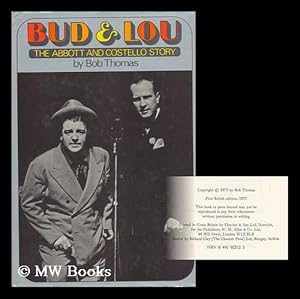 Imagen del vendedor de Bud & Lou : the Abbott & Costello Story / by Bob Thomas a la venta por MW Books Ltd.