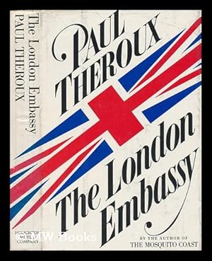 Immagine del venditore per The London Embassy / Paul Theroux venduto da MW Books