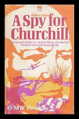 Immagine del venditore per A Spy for Churchill venduto da MW Books