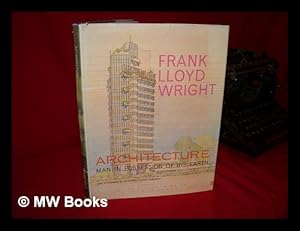 Seller image for Architecture: Man in Possession of His Earth. Biography by Iovanna Lloyd Wright. Designer and Editor: Patricia Coyle Nicholson for sale by MW Books Ltd.