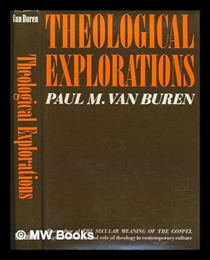 Bild des Verkufers fr Theological Explorations zum Verkauf von MW Books