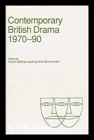 Imagen del vendedor de Contemporary British Drama, 1970-90 - Essays from Modern Drama a la venta por MW Books Ltd.