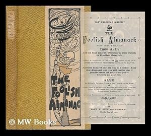 Seller image for The Foolish Almanack for the Year of 1906 A. D. and the Fifth Since the Discovery of Race Suicide by President Roosevelt. for sale by MW Books