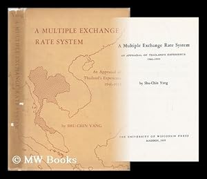 Immagine del venditore per A Multiple Exchange Rate System : an Appraisal of Thailand's Experience, 1946-1955 venduto da MW Books Ltd.