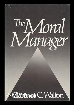 Image du vendeur pour The Moral Manager mis en vente par MW Books