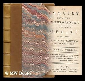 Seller image for An inquiry into the beauties of painting and into the merits of the most celebrated painters ancient and modern / by Daniel Webb . for sale by MW Books Ltd.