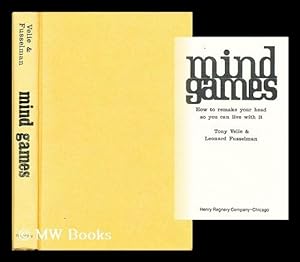 Seller image for Mind Games How to Remake Your Head so You Can Live with It for sale by MW Books Ltd.