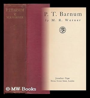 Bild des Verkufers fr P. T. Barnum, by M. R. Werner zum Verkauf von MW Books