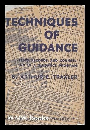 Image du vendeur pour Techniques of Guidance Tests, Records, and Counseling in a Guidance Program mis en vente par MW Books