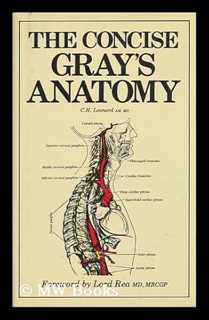 Seller image for The Concise Gray's Anatomy / C. H. Leonard for sale by MW Books