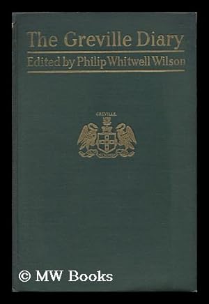 Image du vendeur pour The Greville Diary, Including Passages Hitherto Withheld from Publication - Volume II mis en vente par MW Books