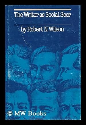 Seller image for The Writer As Social Seer / by Robert N. Wilson for sale by MW Books