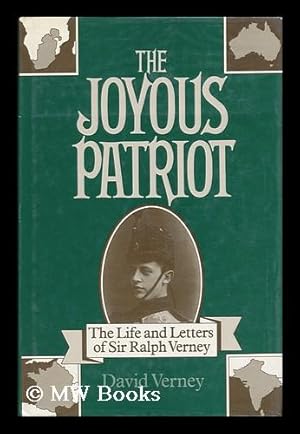 Bild des Verkufers fr The Joyous Patriot : the Correspondence of Ralph Verney / Edited by David Verney zum Verkauf von MW Books