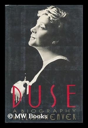 Seller image for Duse : a Biography / William Weaver for sale by MW Books