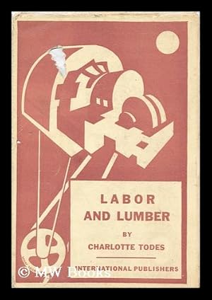 Seller image for Labor and Lumber for sale by MW Books