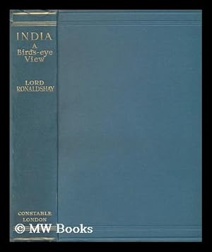 Seller image for India; a Bird's-Eye View, by the Earl of Ronaldshay . for sale by MW Books