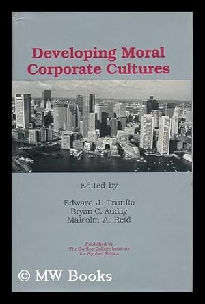 Image du vendeur pour Developing Moral Corporate Cultures mis en vente par MW Books