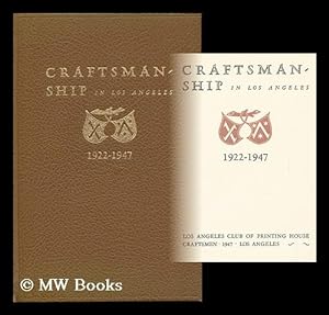 Seller image for Craftsmanship in Los Angeles 1922-1947 for sale by MW Books
