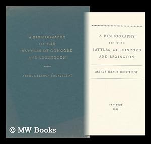 Seller image for A Bibliography of the Battles of Concord and Lexington for sale by MW Books