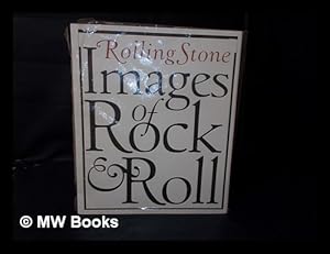 Seller image for Rolling Stone Images of Rock & Roll / Edited and Designed by Fred Woodward ; Text by Anthony Decurtis for sale by MW Books