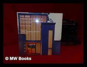 Immagine del venditore per The New American House 3 : Innovations in Residential Design and Construction / Edited by James Grayson Trulove and IL Kim venduto da MW Books