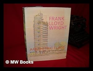 Seller image for Architecture: Man in Possession of His Earth. Biography by Iovanna Lloyd Wright. Designer and Editor: Patricia Coyle Nicholson for sale by MW Books