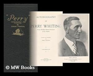 Imagen del vendedor de Autobiography of Perry Whiting, Pioneer Building Material Merchant of Los Angeles a la venta por MW Books