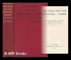 Seller image for The War and Our Financial Fabric for sale by MW Books