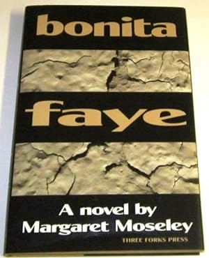 Seller image for Bonita Faye (signed 1st) for sale by Squid Ink Books
