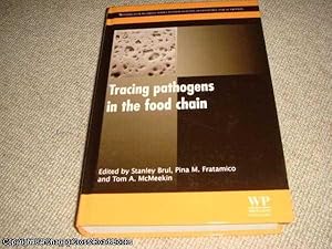 Imagen del vendedor de Tracing Pathogens in the Food Chain (Woodhead Publishing Series in Food Science, Technology and Nutrition) a la venta por 84 Charing Cross Road Books, IOBA