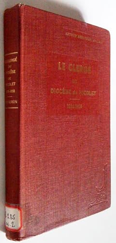 Seller image for Le clerg du diocse de Nicolet 1885-1958 for sale by Claudine Bouvier