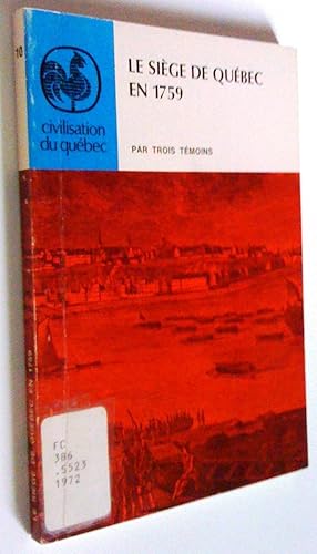 Le siège de Québec en 1759