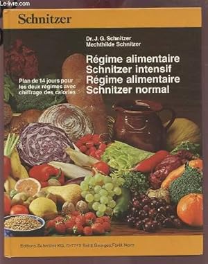 Bild des Verkufers fr REGIME ALIMENTAIRE SCHNITZER INTENSIF / REGIME ALIMENTAIRE SCHNITZER NORMAL - PLAN DE 14 JOURS POUR LES DEUX REGIMES AVEC CHIFFRAGE DES CALORIES. zum Verkauf von Le-Livre