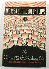 Imagen del vendedor de The 1938 Catalogue of Plays: The Dramatic Publishing Company a la venta por Resource Books, LLC