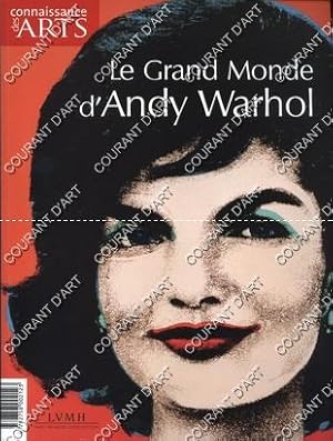 CONNAISSANCE DES ARTS. HORS SERIE. N°397. 2009. LE GRAND MONDE D'ANDY WARHOL. (Weight= 389 grams)