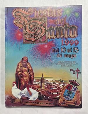 FIESTAS DEL SANTO 1999, del 10 al 15 de mayo. Santo Domingo de la Calzada