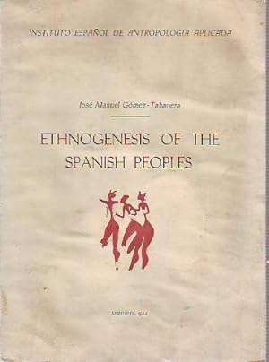 ETHNOGENESIS OF THE SPANISH PEOPLES.