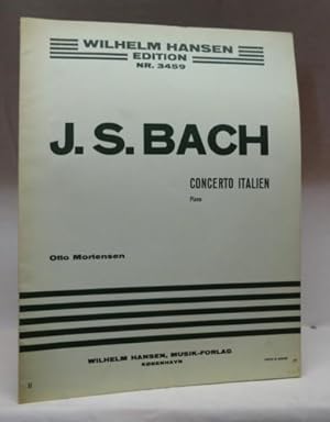 Wilhelm Hansen Edition Nr. 3459 J. S. Bach Concerto Italien Piano ;.