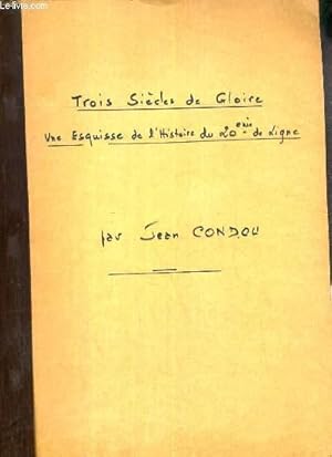 Image du vendeur pour TROIS SIECLES DE GLOIRE - UNE ESQUISSE DE L'HISTOIRE DU 20me DE LIGNE - 70me ANNIVERSAIRE DE L'ARMISTICE DU 11 NOVEMBRE 1918. mis en vente par Le-Livre