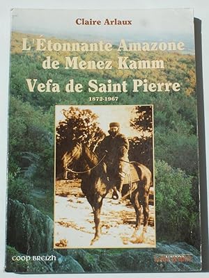 Image du vendeur pour L'tonnante amazone de Menez Kamm Vefa de Saint-Pierre mis en vente par Aberbroc