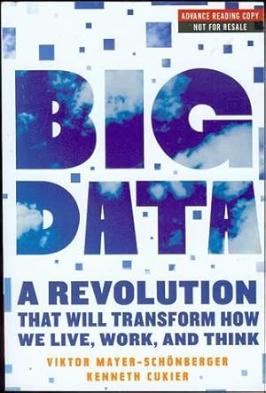 Image du vendeur pour Big Data: A Revolution That Will Transform How We Live, Work, and Think mis en vente par Bookmarc's