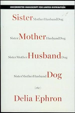 Imagen del vendedor de Sister Mother Husband Dog (etc.) a la venta por Bookmarc's