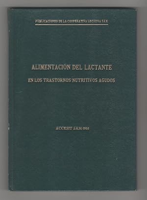 Imagen del vendedor de Alimentacin del lactante en los trastornos nutritivos agudos a la venta por Librera El Crabo