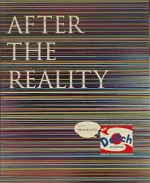 Seller image for After the Reality for sale by San Francisco Book Company